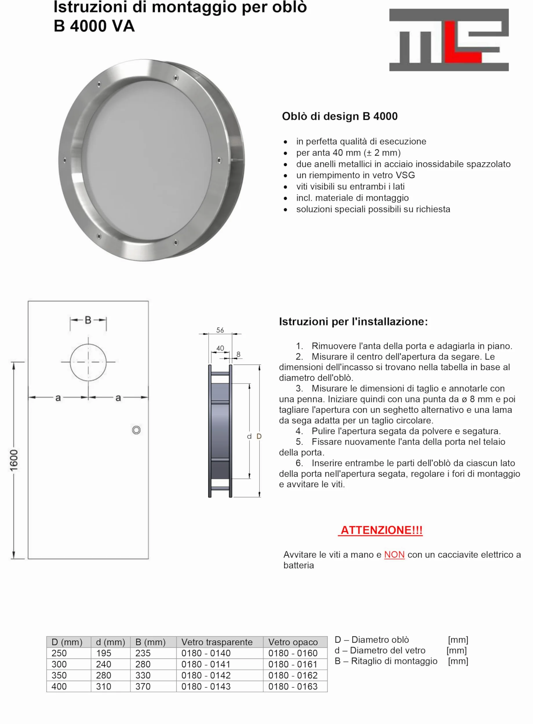 MLS Oblò B4000, Oblò per Porte, in Acciaio Inox, Vetro di Sicurezza, Adatto ha Porte di Spessore 40 mm, Viti di Fissaggio Visibili su Entrambi i Lati, Diametro 400 mm, Vetro Trasparente
