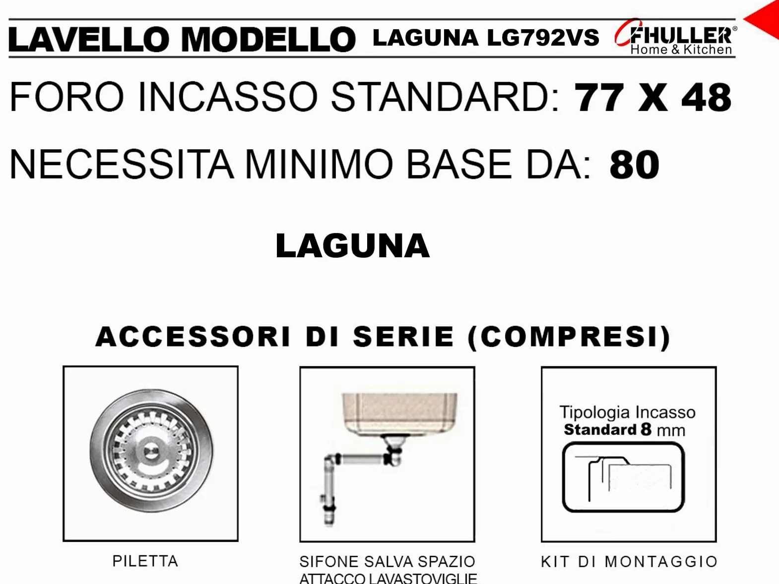 LG792VS ● Lavello Incasso Cucina FHULLER Mod.LAGUNA 79x50 2 Vasche, Spessore Acciaio 7/10 con Vasche Profonde H 19,4 Realizzato in Acciaio Inox Spazzolato Made in Italy