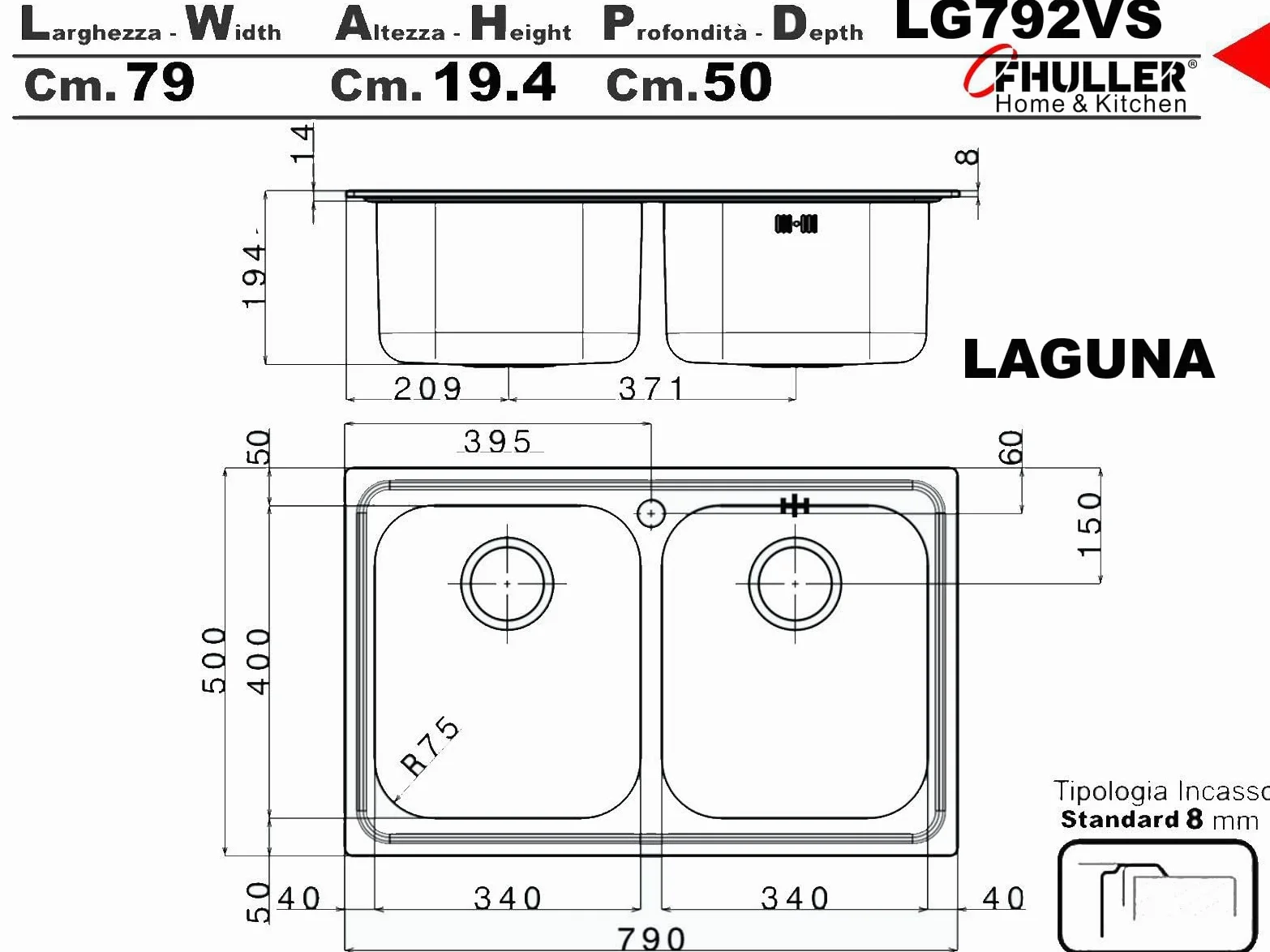 LG792VS ● Lavello Incasso Cucina FHULLER Mod.LAGUNA 79x50 2 Vasche, Spessore Acciaio 7/10 con Vasche Profonde H 19,4 Realizzato in Acciaio Inox Spazzolato Made in Italy